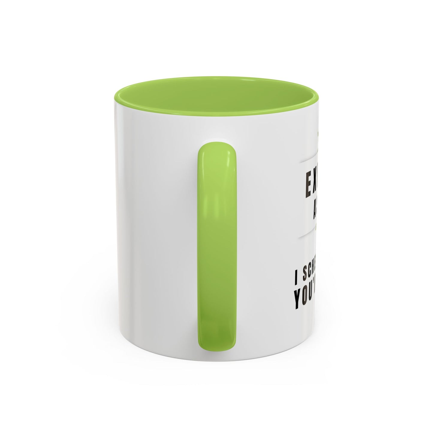 Executive Assistant Coffee Mug - "I schedule your life. You're welcome."