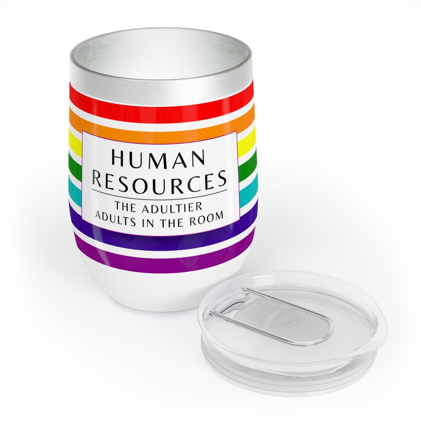 Human Resources Wine Tumbler – “The adultier adults in the room”