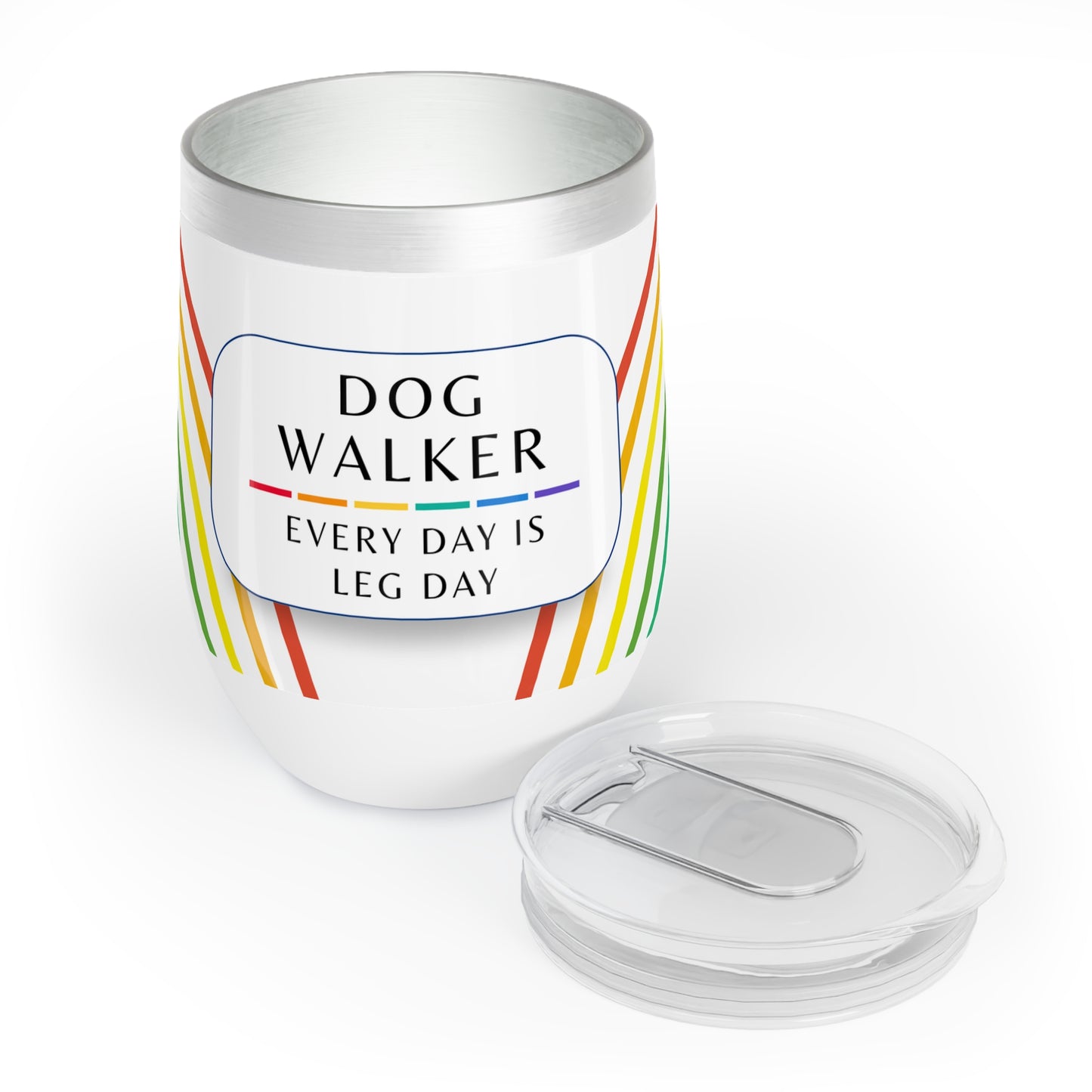 Dog Walker Wine Tumbler: “Every Day Is Leg Day”