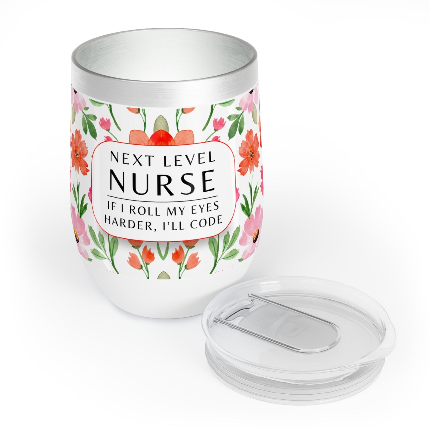 Nurse Wine Tumbler – “If I roll my eyes harder, I’ll code”