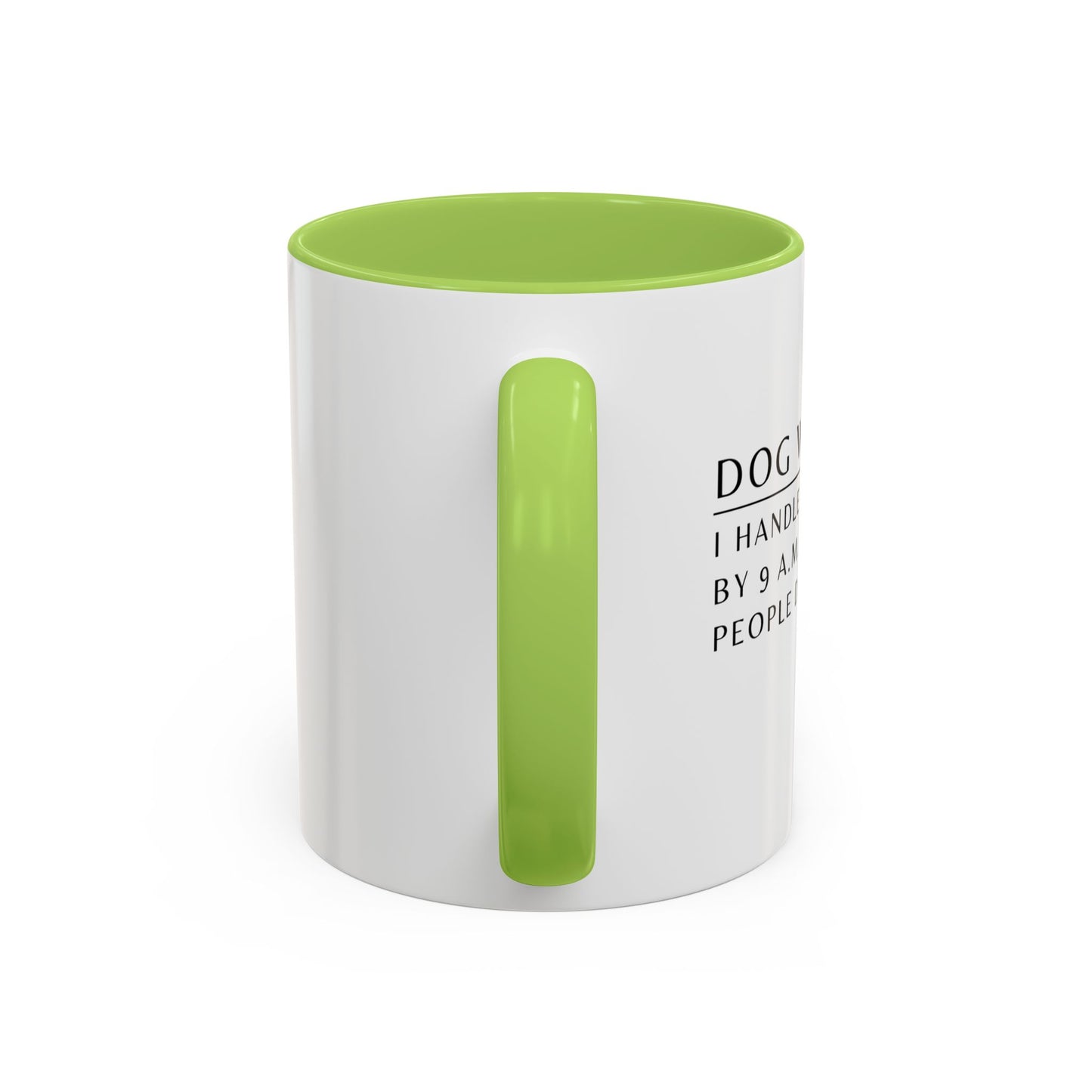 Dog Walker Golden Retriever Coffee Mug – “I handle more crap before 9 a.m. than most people do all day.”