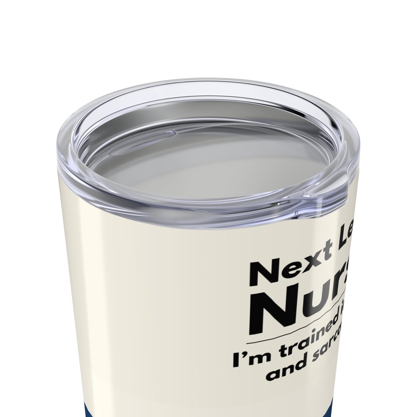 Nurse Tumbler 20 oz. – “I’m Trained in CPR and Sarcasm”