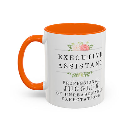 Executive Assistant Floral Coffee Mug – “Professional Juggler of Unreasonable Expectations” | 11oz & 15oz Ceramic Mug