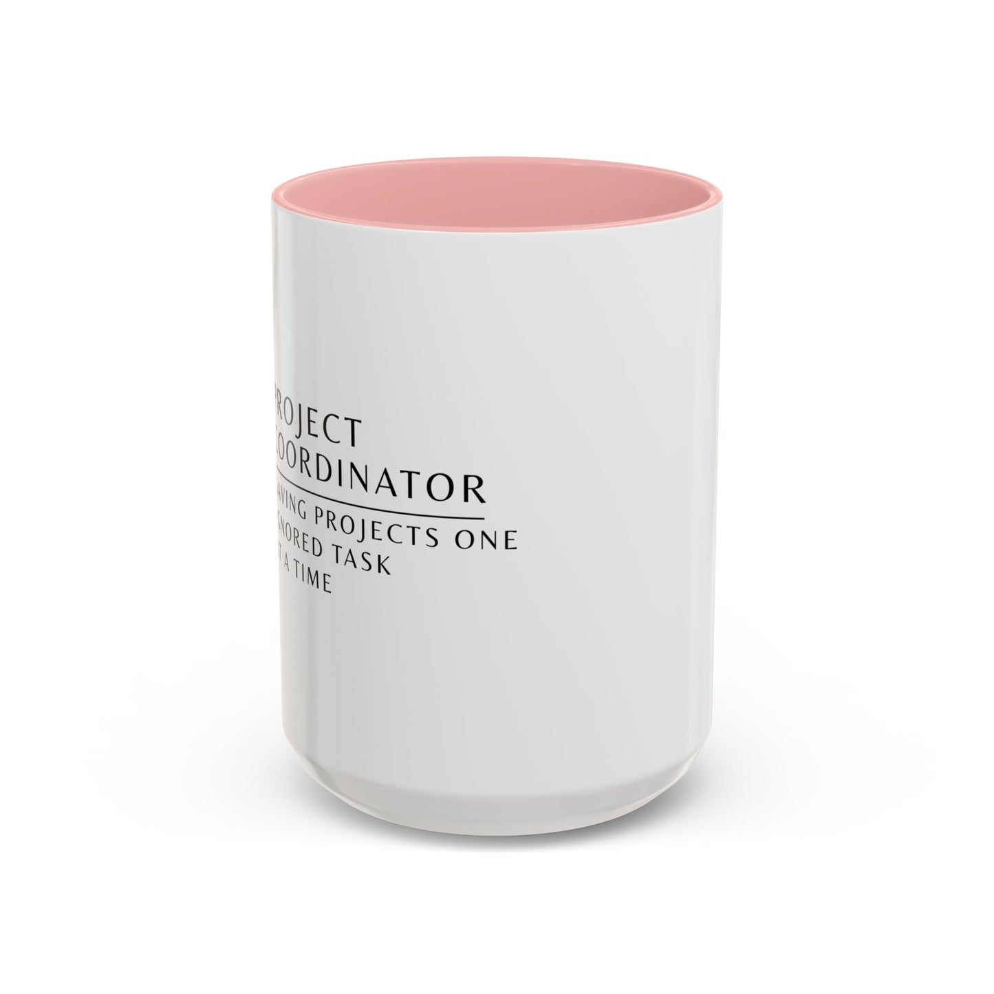 Project Coordinator Floral Mug – “Saving projects one ignored task at a time.”