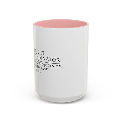 Project Coordinator Floral Mug – “Saving projects one ignored task at a time.”