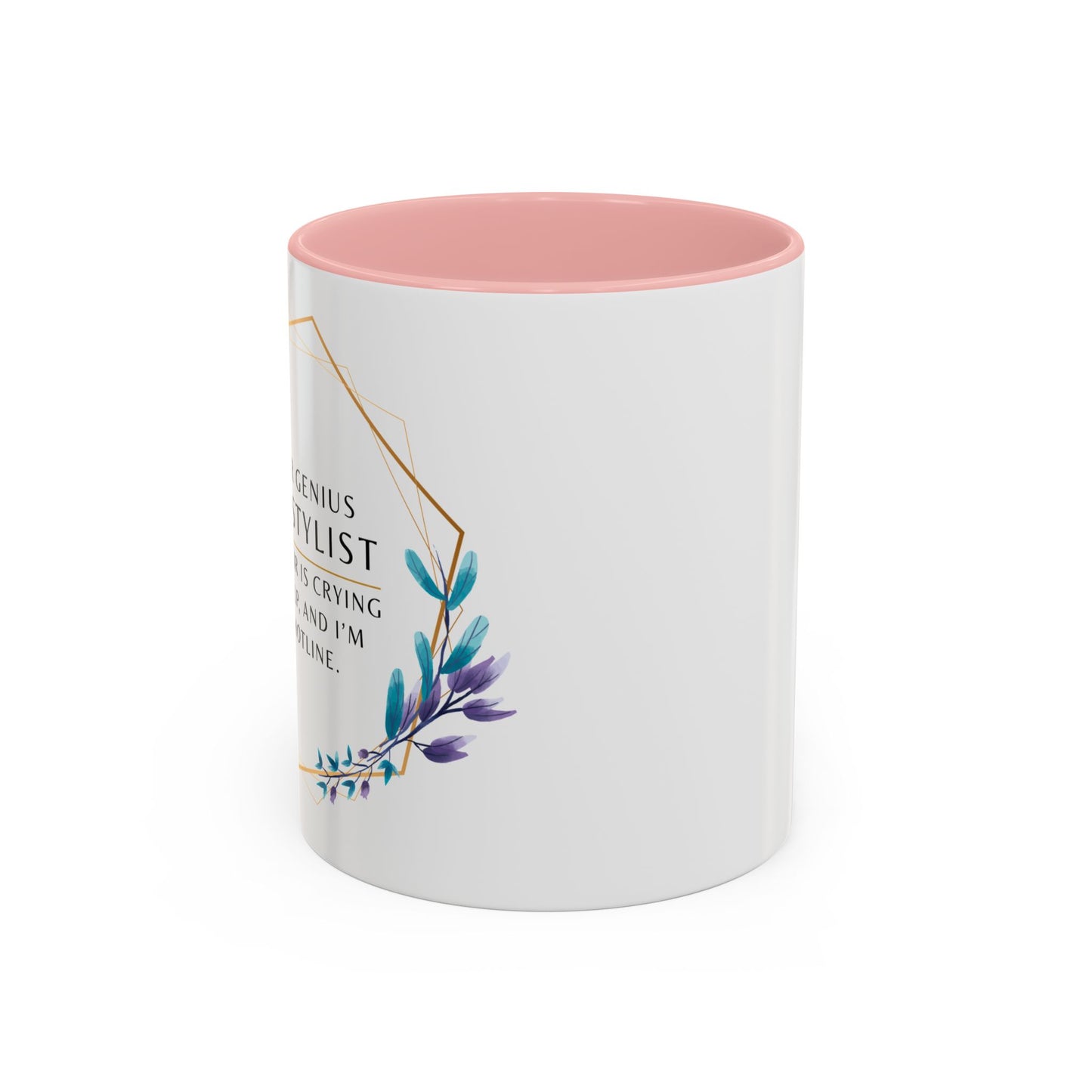 Hairstylist Coffee Mug – “Your Hair Is Crying for Help, and I’m the Hotline.”