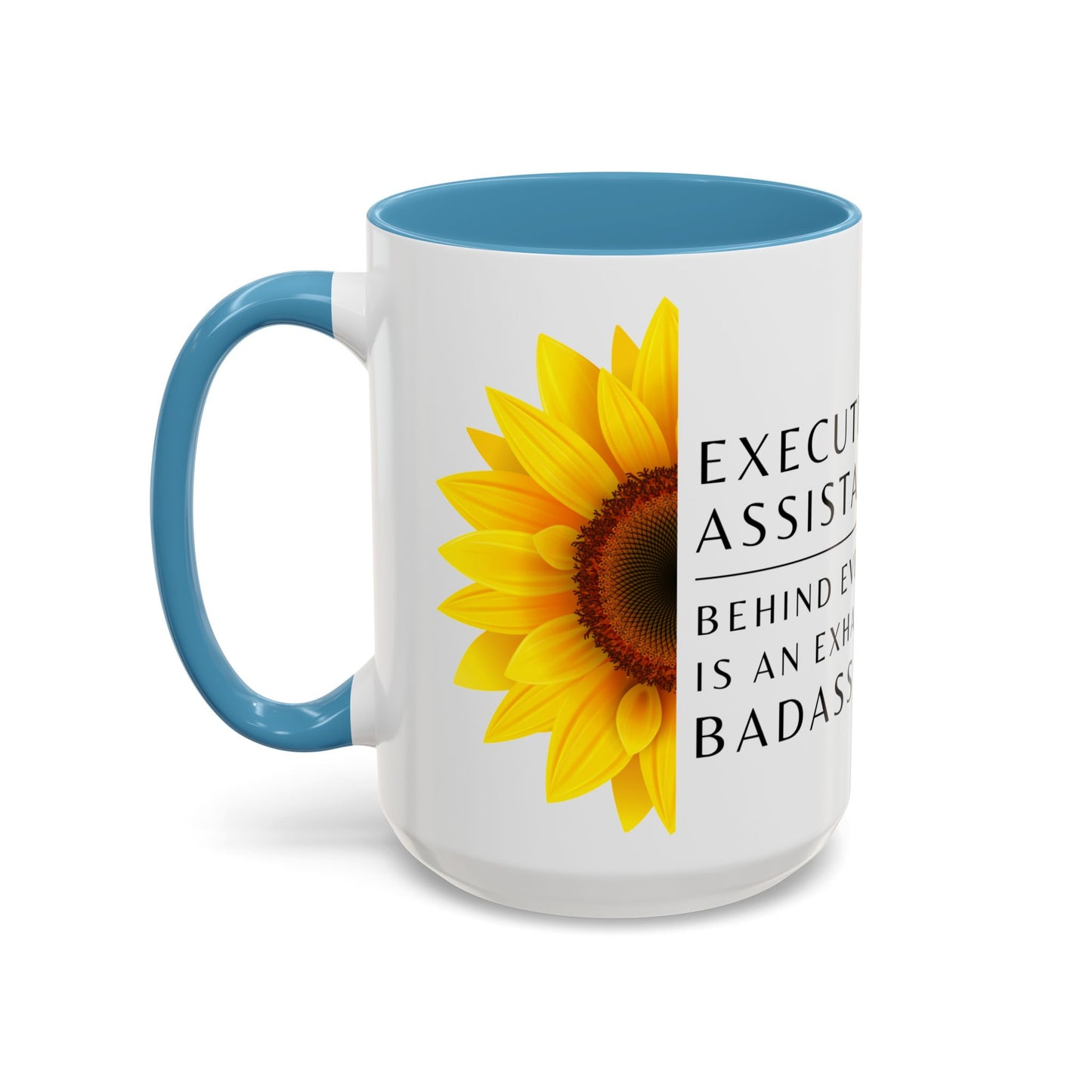 Executive Assistant Floral Coffee Mug – “Behind every exec is an exhausted badass.”