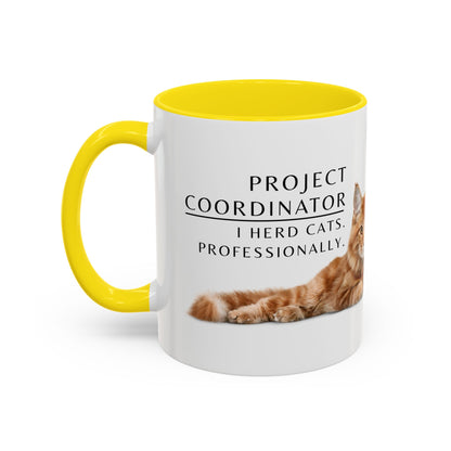 Project Coordinator Coffee Mug – “I herd cats. Professionally.”