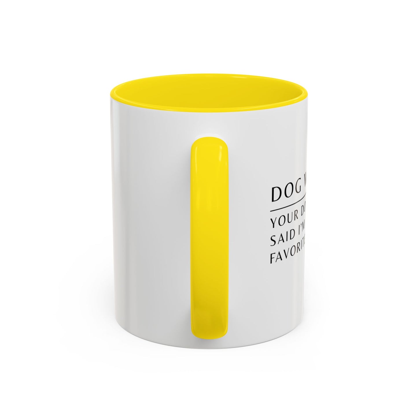Dog Walker Coffee Mug – “Your dog called. Said I’m their favorite.”