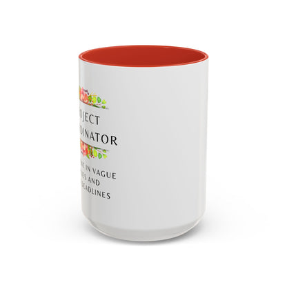 Project Coordinator Floral Coffee Mug – “I’m fluent in vague replies and tight deadlines.”