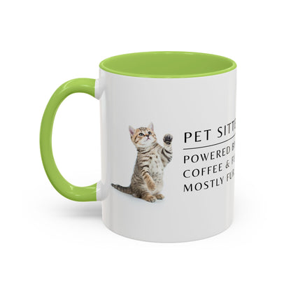 Pet Sitter Coffee Mug – “Powered by coffee and fur. Mostly fur.”