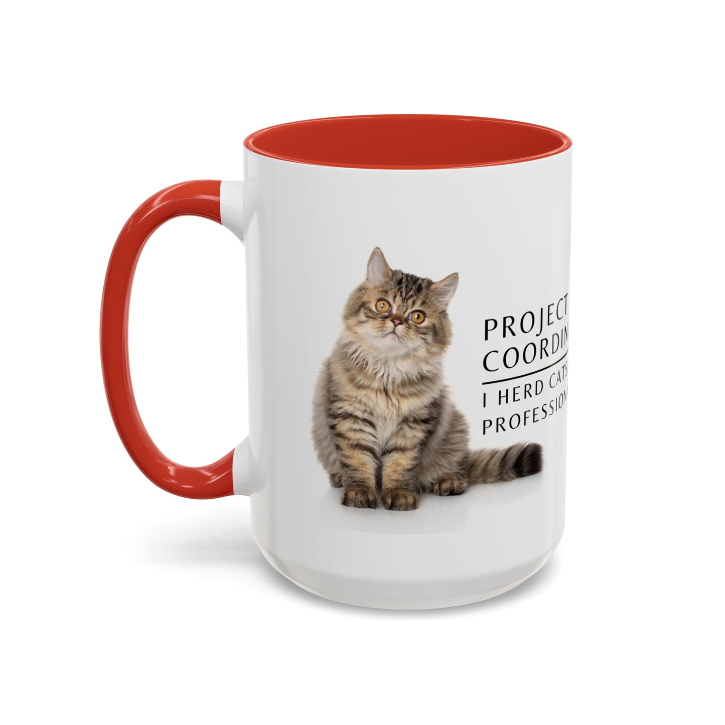 Project Coordinator Coffee Mug – “I herd cats. Professionally.”