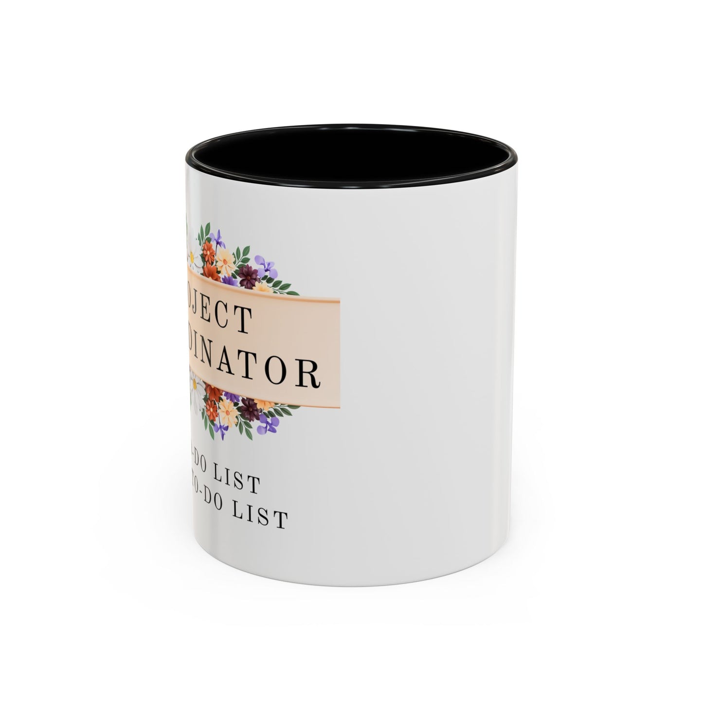 Project Coordinator Funny Floral Mug – “My to-do list has a to-do list.”