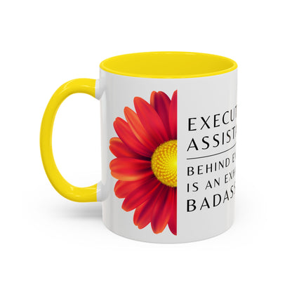 Executive Assistant Floral Coffee Mug – “Behind every exec is an exhausted badass.”