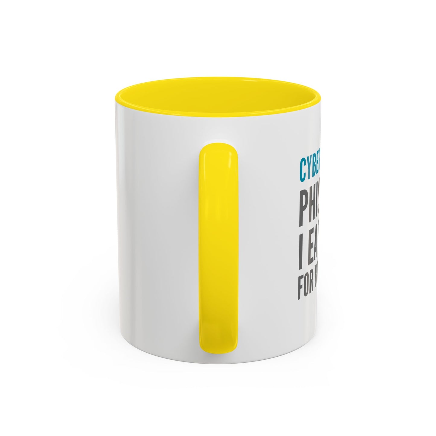 Cybersecurity Coffee Mug - "Phishing? I Eat That for Breakfast."