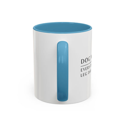 Dog Walker Coffee Mug – “Every day is leg day.”