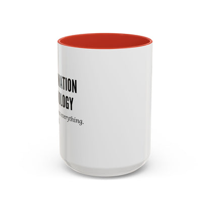 Information Technology Coffee Mug - "I Can Access Everything—Sleep Well"