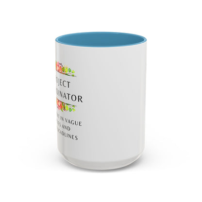 Project Coordinator Floral Coffee Mug – “I’m fluent in vague replies and tight deadlines.”