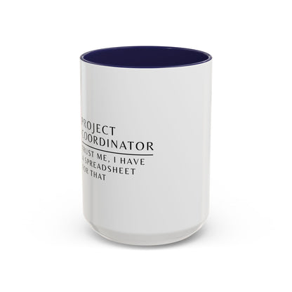 Project Coordinator Rainbow Mandala Coffee Mug – “Trust me, I have a spreadsheet for that.”