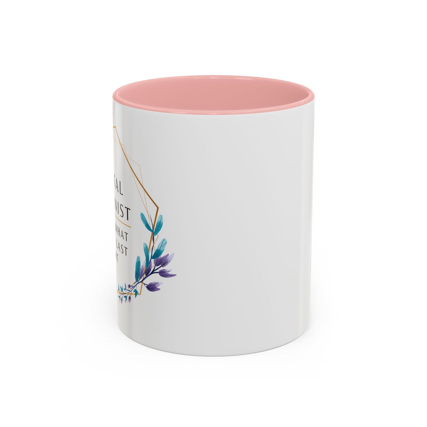 Dental Hygienist Floral Coffee Mug – "I Know What You Ate Last Night"
