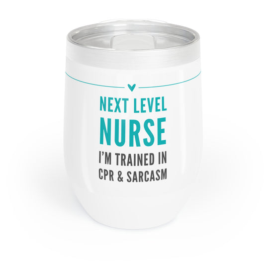 Nurse Wine Tumbler – “I’m trained in CPR & Sarcasm”