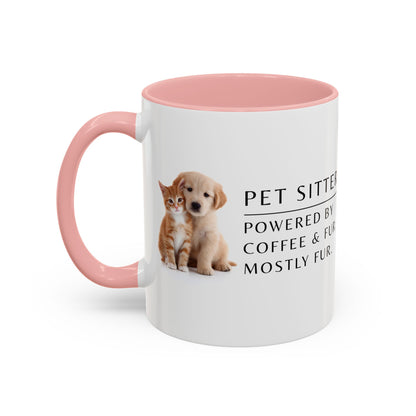 Pet Sitter Coffee Mug – “Powered by coffee and fur. Mostly fur.”