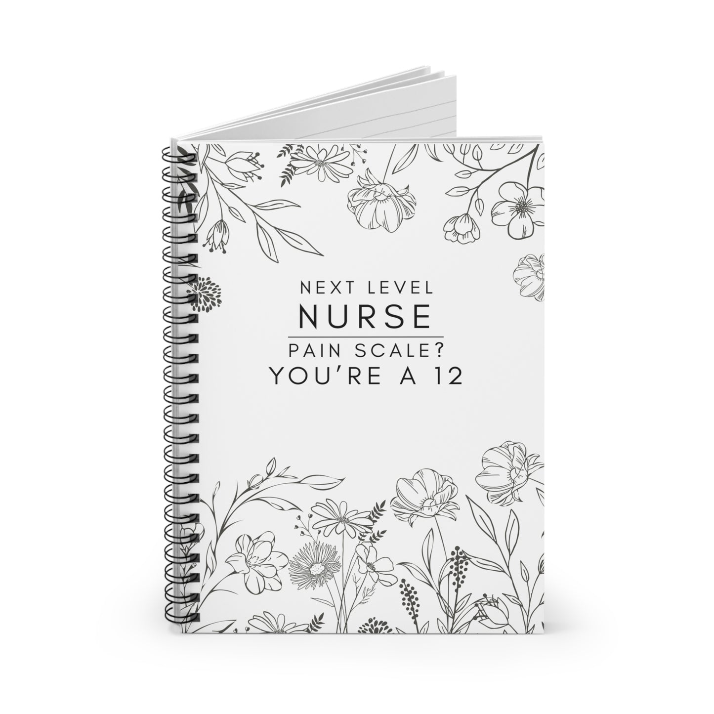 Nurse Floral Notebook – "Today’s Goal: No Lawsuits"