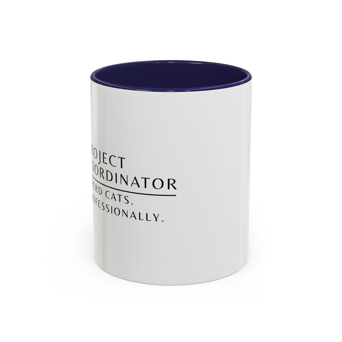 Project Coordinator Sunflower Coffee Mug – “I herd cats. Professionally.”