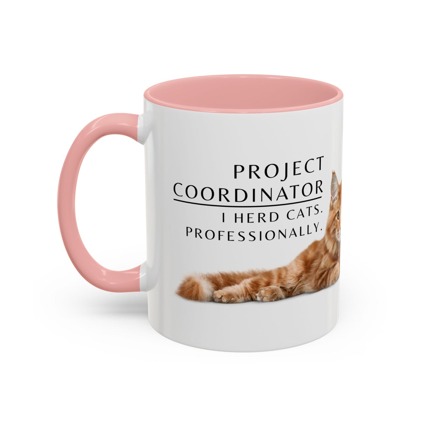 Project Coordinator Coffee Mug – “I herd cats. Professionally.”