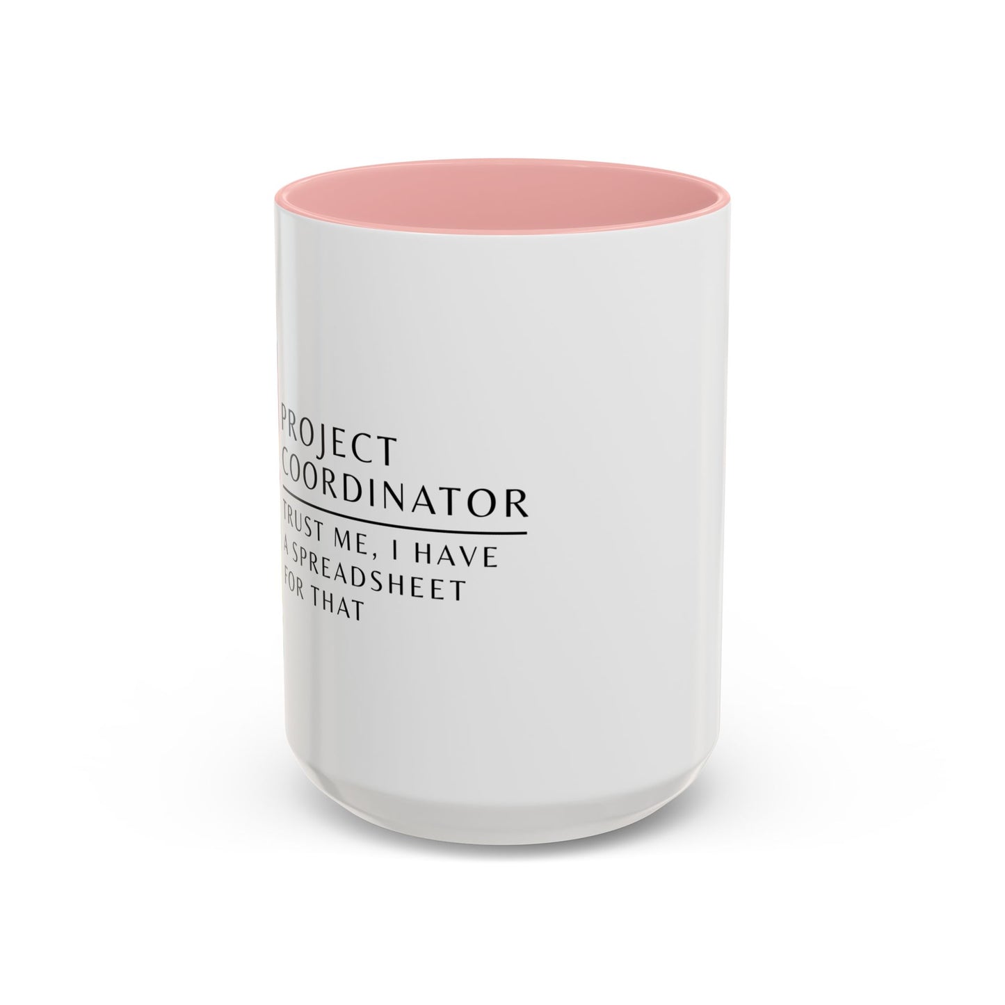 Project Coordinator Rainbow Mandala Coffee Mug – “Trust me, I have a spreadsheet for that.”