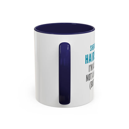 Hairstylist Coffee Mug – “I’m a Stylist, Not a Magician. (But Close.)”