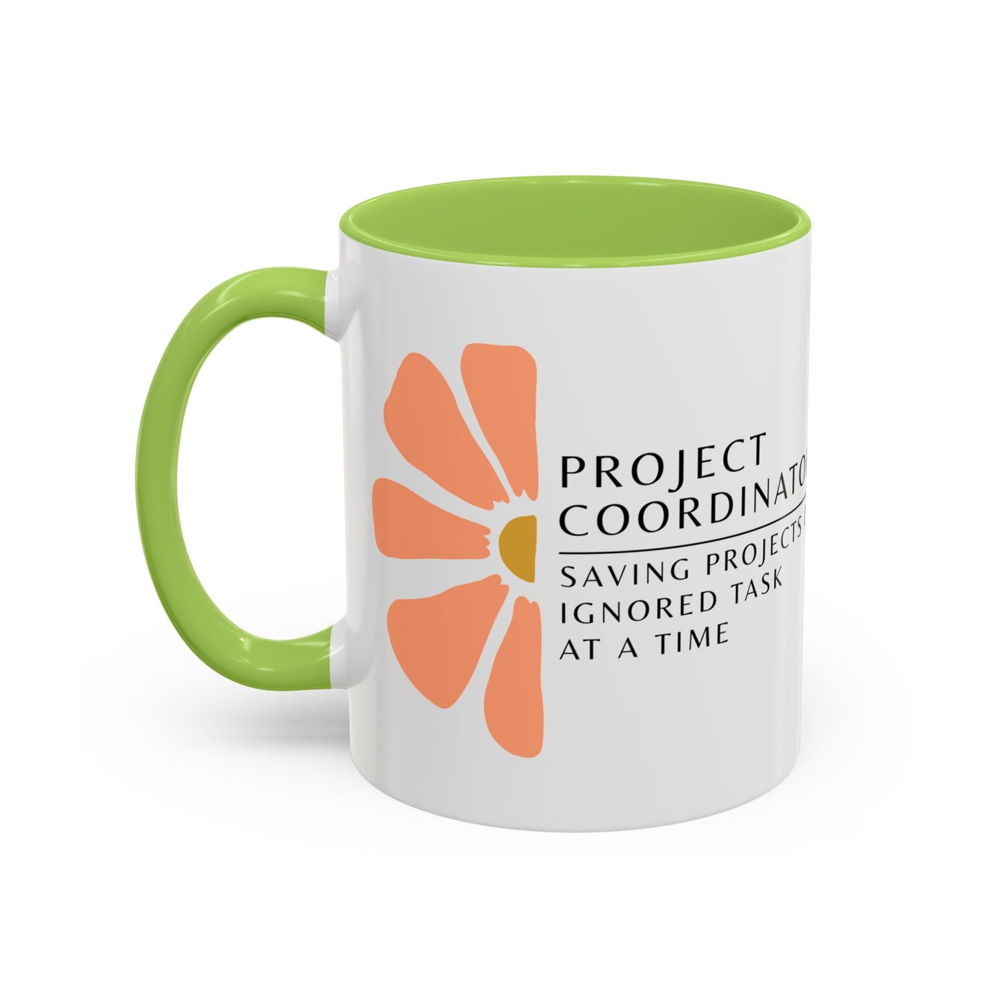 Project Coordinator Floral Mug – “Saving projects one ignored task at a time.”