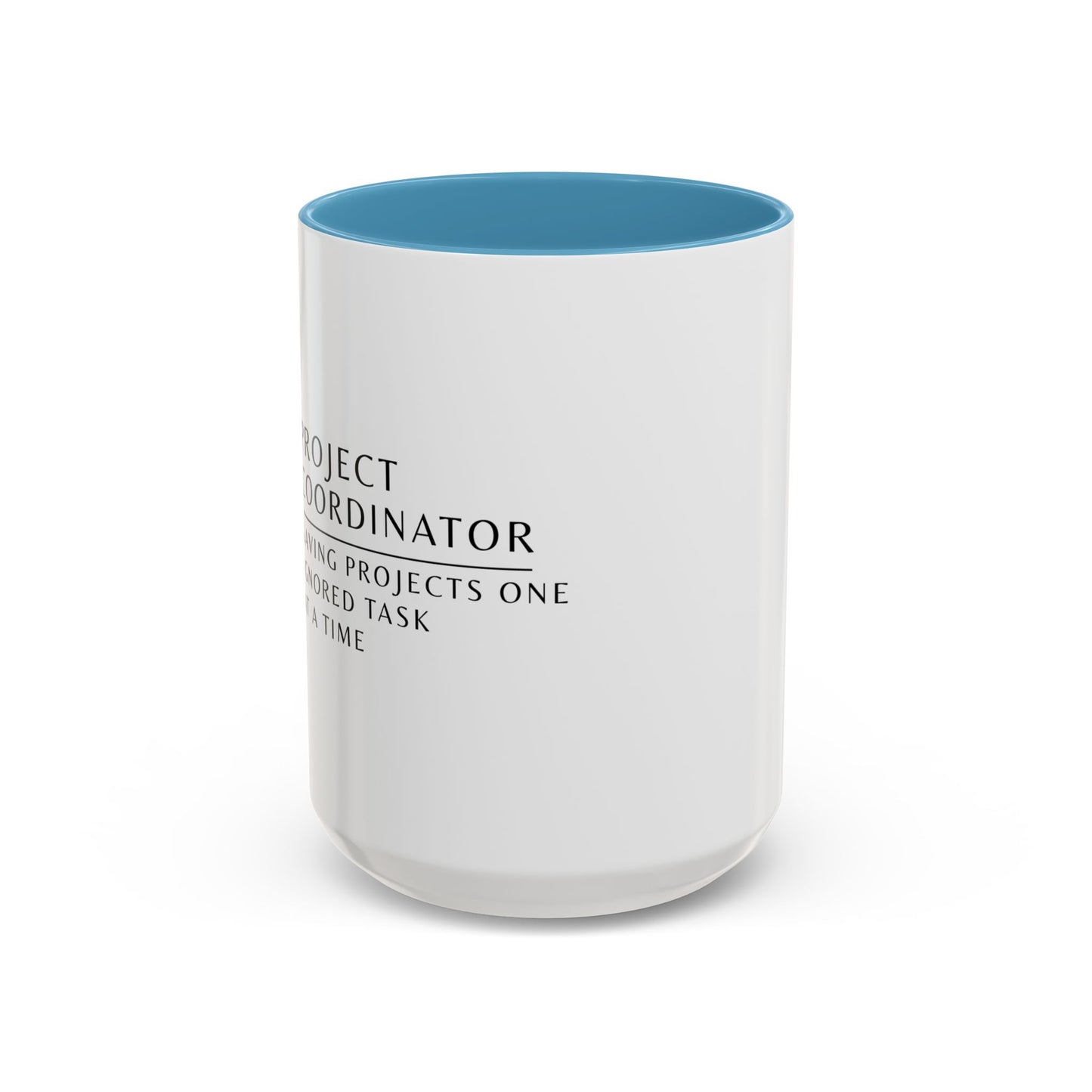 Project Coordinator Floral Mug – “Saving projects one ignored task at a time.”