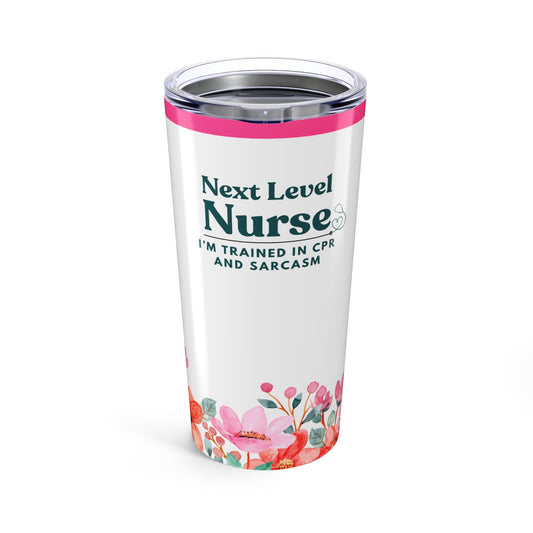 Nurse Tumbler 20 oz. – “I’m Trained in CPR and Sarcasm”