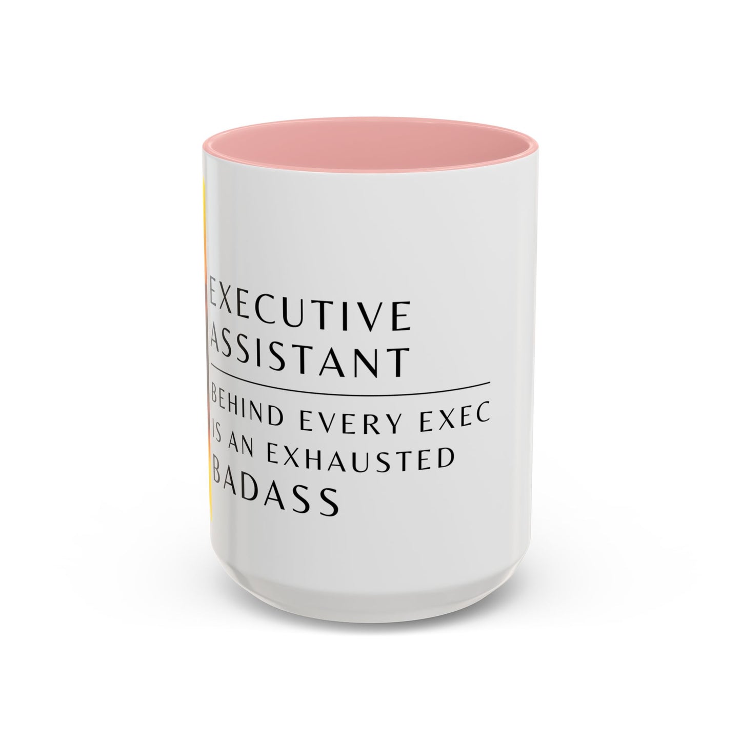 Executive Assistant Floral Coffee Mug – “Behind every exec is an exhausted badass.”