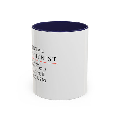 Dental Hygienist Floral Coffee Mug – "Warning: Sharp Tools, Sharper Sarcasm"