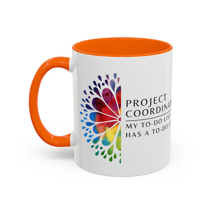 Project Coordinator Rainbow Mandala Coffee Mug – “My to-do list has a to-do list.”