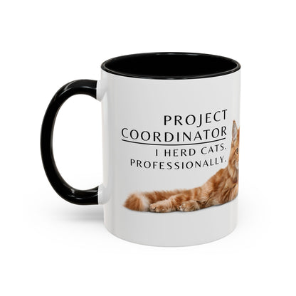 Project Coordinator Coffee Mug – “I herd cats. Professionally.”