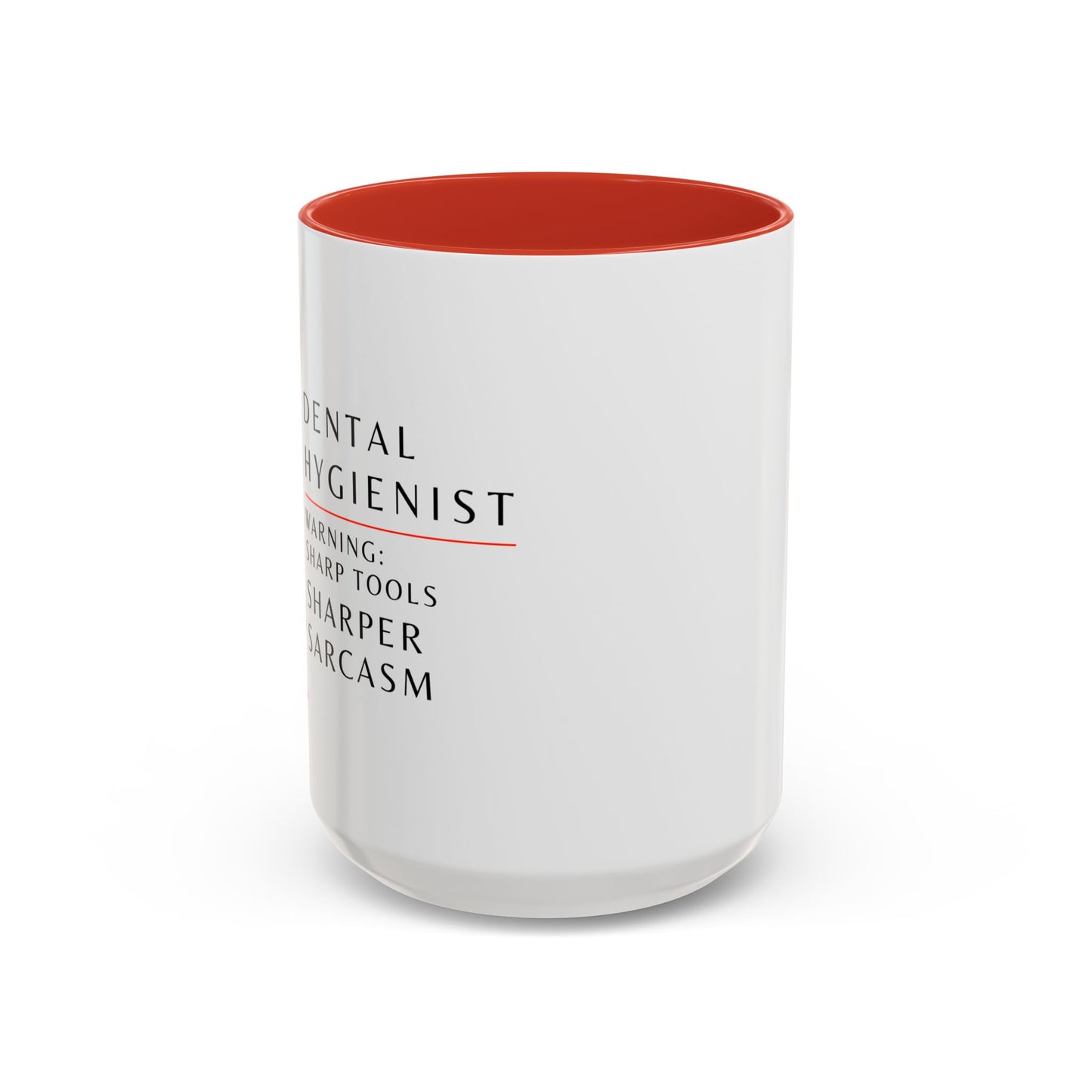 Dental Hygienist Floral Coffee Mug – "Warning: Sharp Tools, Sharper Sarcasm"
