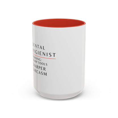 Dental Hygienist Floral Coffee Mug – "Warning: Sharp Tools, Sharper Sarcasm"