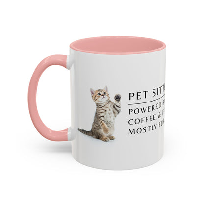 Pet Sitter Coffee Mug – “Powered by coffee and fur. Mostly fur.”