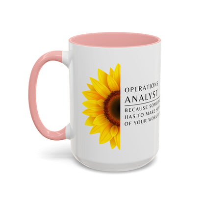 Operations Analyst Coffee Mug – “I Fix Problems You Don’t Even Know You Have”