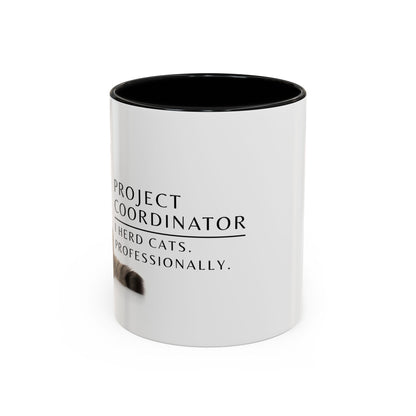 Project Coordinator Coffee Mug – “I herd cats. Professionally.”