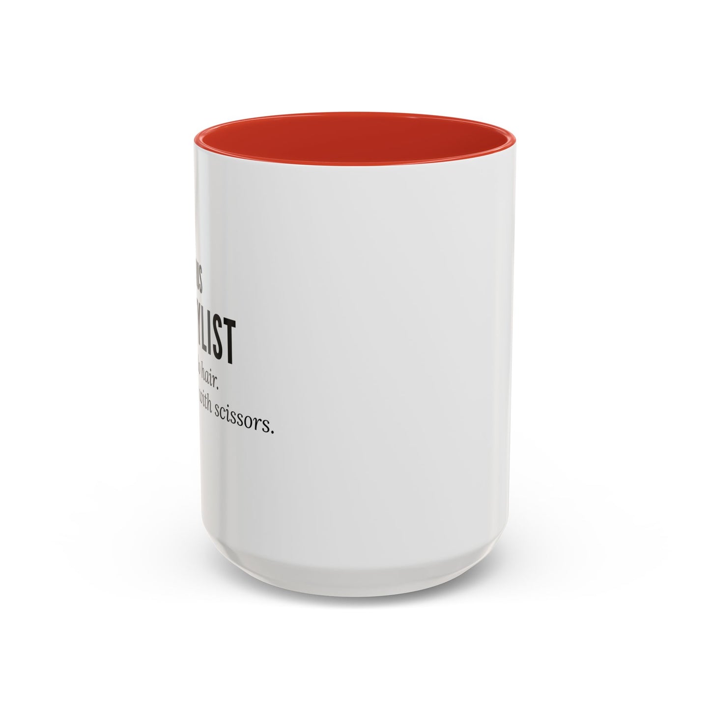Hairstylist Coffee Mug – “I Don’t Just Do Hair, I Do Therapy with Scissors.”