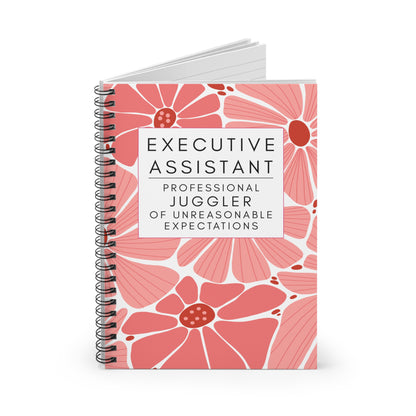 Executive Assistant Floral Spiral Notebook - "Professional juggler of unreasonable expectations."