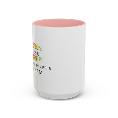 Nurse Floral Coffee Mug – "I’m Trained in CPR and Sarcasm"