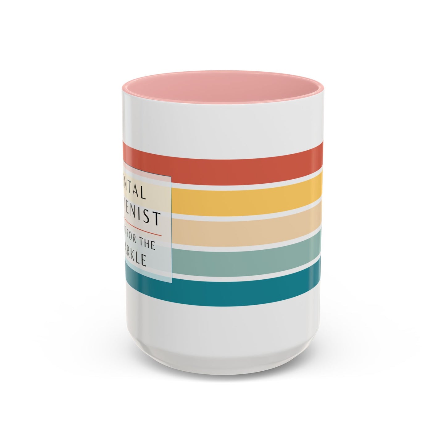 Dental Hygienist Striped Coffee Mug – "I Do It for the Sparkle"