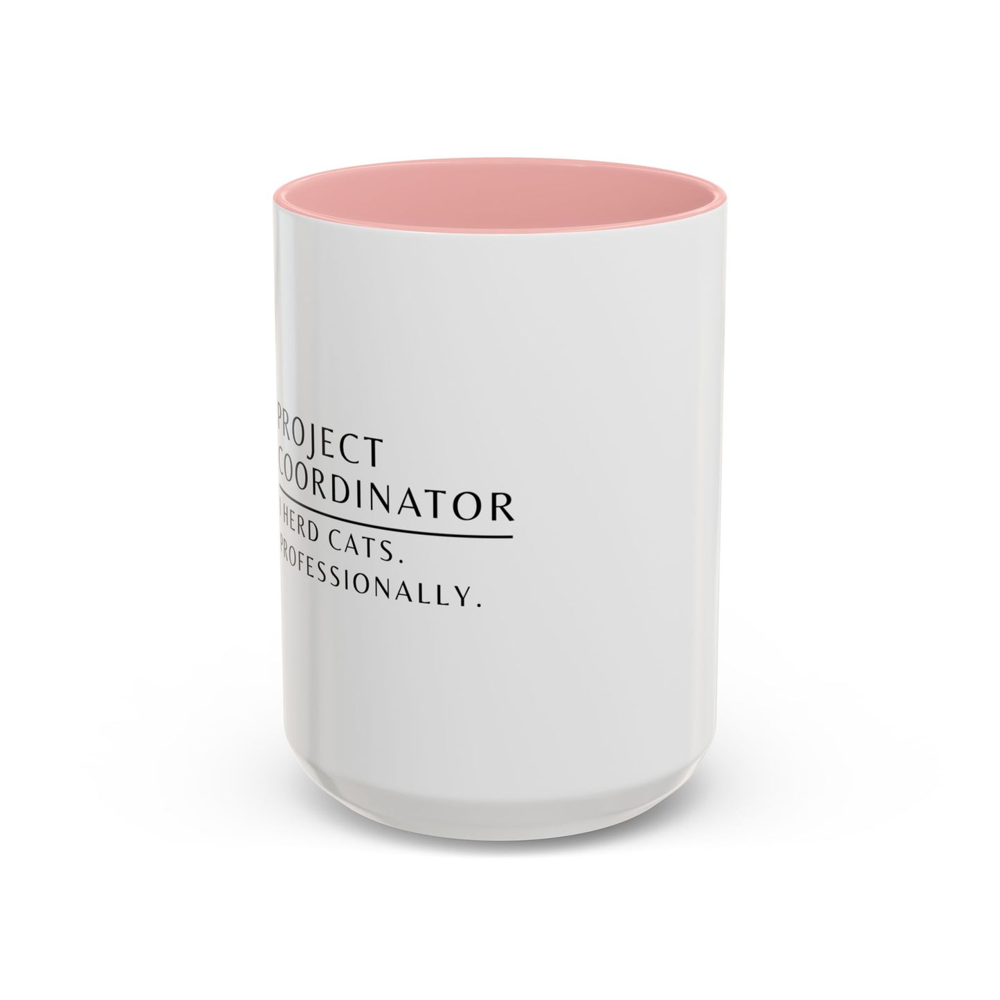 Project Coordinator Sunflower Coffee Mug – “I herd cats. Professionally.”