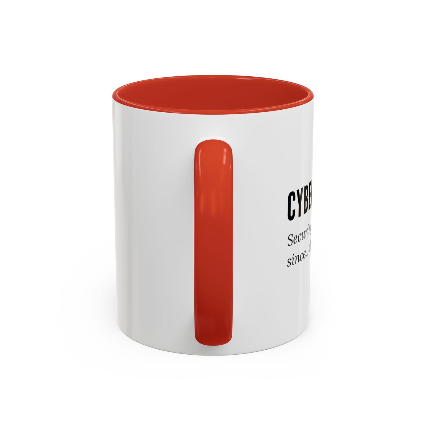 Cybersecurity Coffee Mug - "Securing Your Nonsense Since… Always"