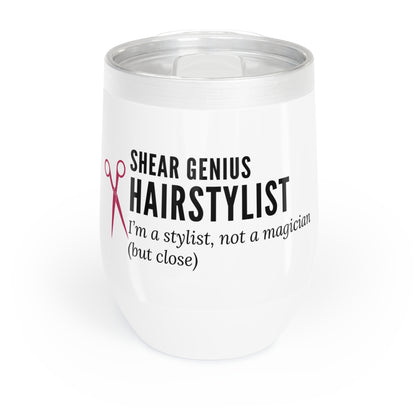 Wine Tumbler – “Hairstylist: I’m a Stylist, Not a Magician (But Close)”